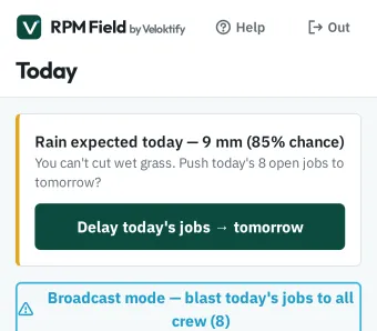 Operator Today screen with a rain alert and broadcast mode